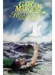 Гарсия Габриэль Маркес - Рассказ неутонувшего в открытом море