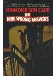 Диксон Джон Карр - Девять неправильных ответов