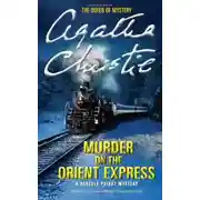 Постер книги Murder on the Orient Express / Убийство в «Восточном экспрессе» (Английский язык)