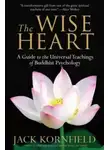 Джек Корнфилд - Мудрое сердце