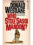 Дональд Уэстлейк - Кто похитил Сэсси Манун?