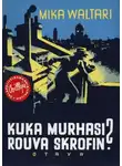 Мика Валтари - Кто убил госпожу Скроф?