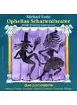 Энде Михаэль - Театр теней Офелии