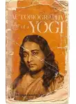 Парамаханса Йогананда - Автобиография йога
