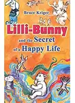 Кригер Борис - Lilli-Bunny and the Secret of a Happy Life