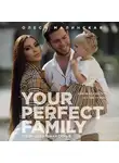 Малинская Олеся - Your perfect family. Как жить долго и счастливо. Твоя идеальная семья