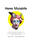 Травкина Настя - Homo Mutabilis. Как наука о мозге помогла мне преодолеть стереотипы, поверить в себя и круто изменить жизнь