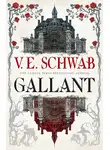 Виктория Шваб - Галлант