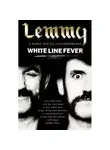 Лемми Килмистер - Белая линия лихорадки. Автобиография