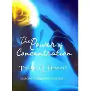 Постер книги Классика позитивного мышления. Сила концентрации