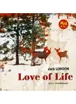 Джек Лондон - Love of Life. Selected Stories