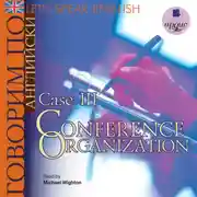 Постер книги Let's Speak English. Case 3. Conference Organization