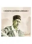 Гусейн Джавид - Hüseyn Cavidin lirikası - (140 il)