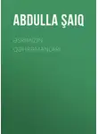 Abdulla Şaiq - Əsrimizin qəhrəmanları
