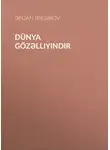 Əfqan Əsgərov - Dünya gözəlliyindir