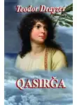 Теодор Драйзер - Qasırğa