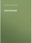 Xalidə Hasilova - Hekayələr