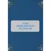 Постер книги Türk ədiblərindən seçmələr