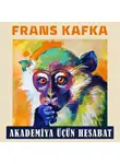 Франц Кафка - Akademiya üçün hesabat