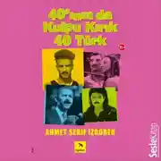 Постер книги 40'Inın Da Kulpu Kırık 40 Türk