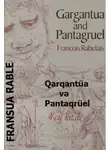 Франсуа Рабле - Qarqantüa və Pantaqrüel 4-cü kitab
