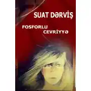 Постер книги Fosforlu Cevriyyə