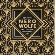 Постер книги Лига перепуганных мужчин. Ниро Вульф. Книга 2 / Nero Wolfe. The League of Frightened Men
