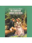 Иоганн Вольфганг Гёте - Страдания юного Вертера / Die Leiden des Jungen Werthers