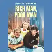 Постер книги Богач, бедняк / Rich Man, Poor Man