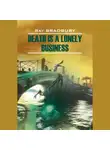 Рэй Дуглас Брэдбери - Смерть – дело одинокое / Death is a lonely business
