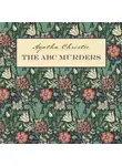Агата Кристи - Убийства по алфавиту / The ABC Murders