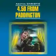Постер книги 4.50 из Паддингтона / 4:50 from Paddington. Книга для чтения на английском языке
