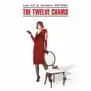 Постер книги The Twelve Chairs / Двенадцать стульев. Книга для чтения на английском языке
