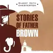 Постер книги Рассказы о патере Брауне / Stories of Father Brown