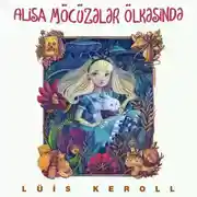 Постер книги Alisa möcüzələr ölkəsində