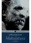 Чарльз Буковски - Makulatura 