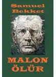 Сэмюэль Баркли Беккет - Malon ölür