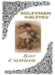 Süleyman Vəliyev - Şor cüllütü
