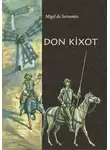 Мигель де Сервантес Сааведра - Don Kixot