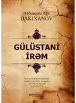 Аббас-Кули-ага Бакиханов - Gülüstani irəm