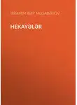 İbrahim Bəy Musabəyov - Hekayələr