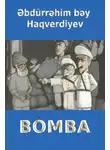 Абдурагим-бек Ахвердов - Bomba