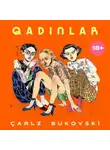 Чарльз Буковски - Qadınlar