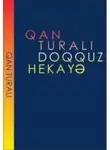 Qan Turalı - Doqquz hekayə