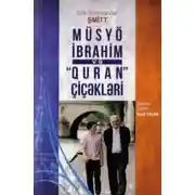 Постер книги Müsyo İbrahim və Quran çiçəkləri