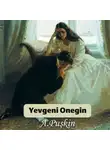 Александр Пушкин - Yevgeniy Onegin