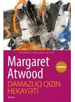 Marqarit Atvud - Damazlıq qızın hekayəti