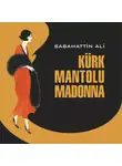 Сабахаттин Али - Мадонна в меховом манто. Книга на турецком языке. Аудиокнига