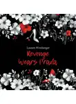 Лорен Вайсбергер - Месть носит Prada. Revenge Wears Prada. Аудиокнига
