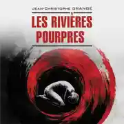 Постер книги Багровые реки. Les rivières pourpres. Аудиокнига